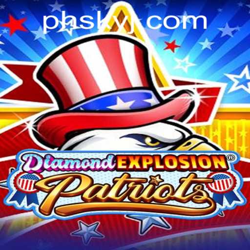 Exploring the Thrills of DiamondExplosionPatriots: The Game That Redefines Adventure