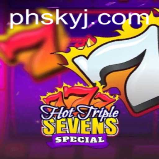 Discover the Thrilling World of HotTripleSevensSpecial Amidst the PH Sky