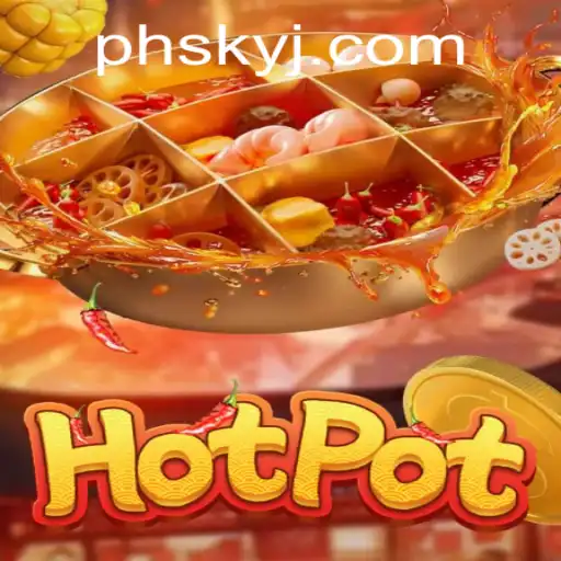 Exploring the Exciting World of Hotpot: A Fresh Gaming Experience
