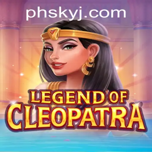 Legend of Cleopatra and Philippine Skies