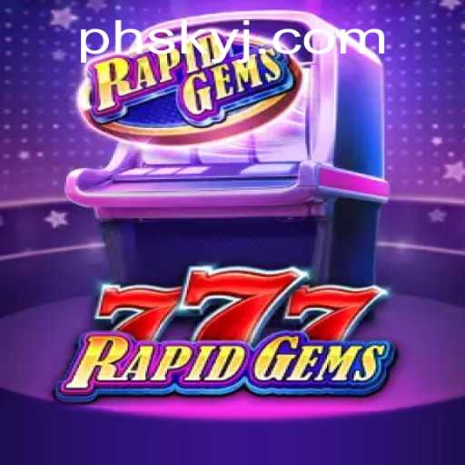 Exploring RapidGems777: A New Frontier in Online Gaming